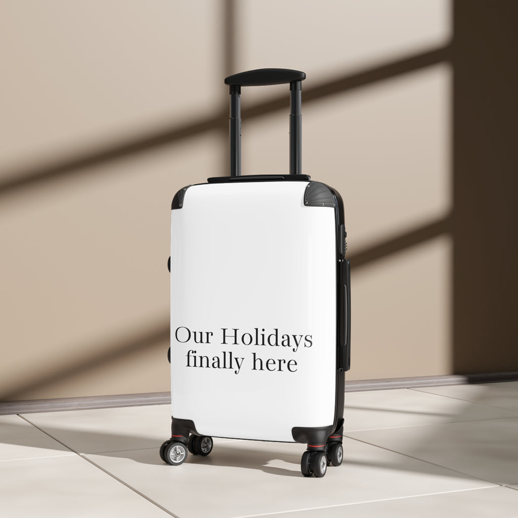 EST 2026 Holiday Travel Suitcase — "Our Holidays Finally Here!" Personalised Carry-On Luggage