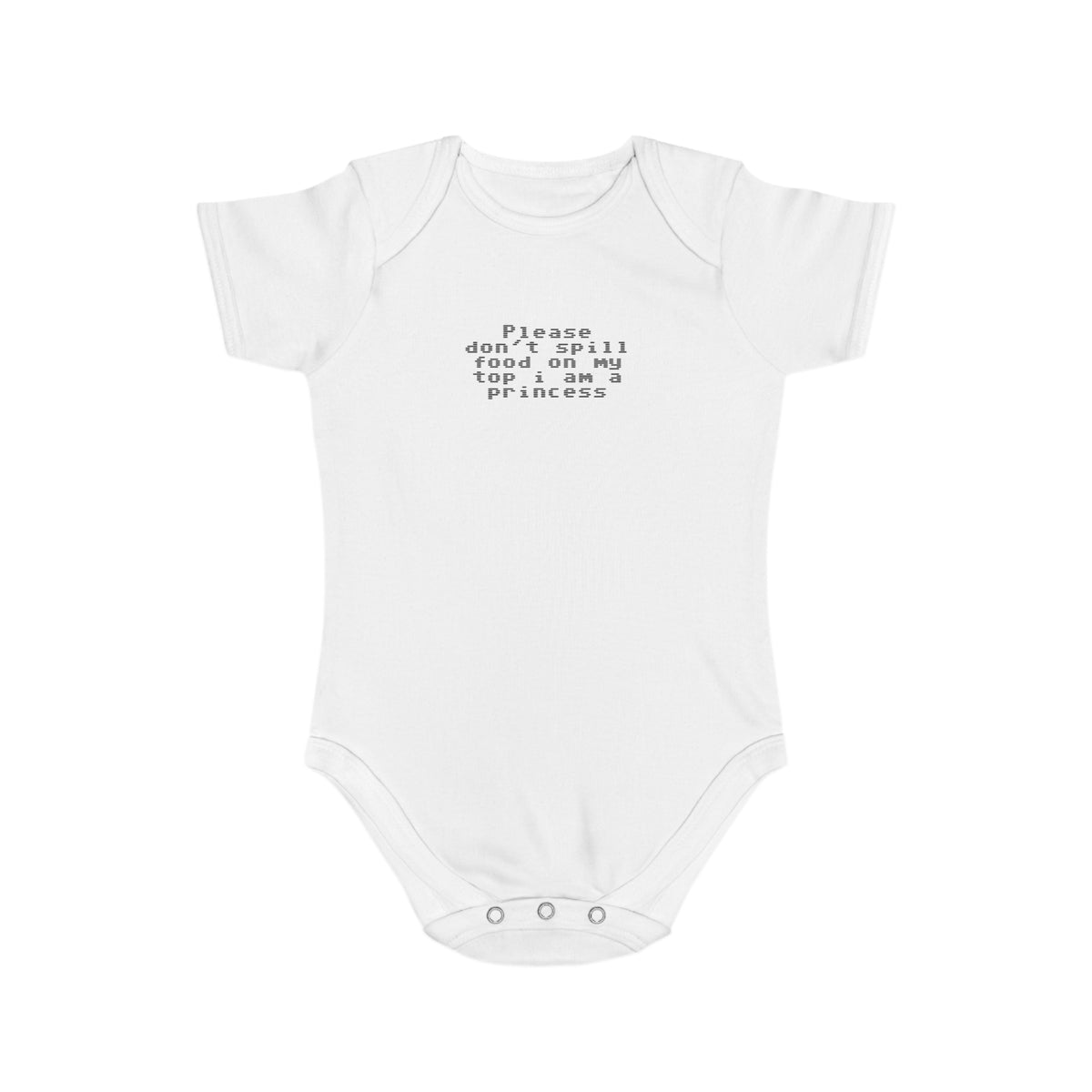 EST 2026 Baby Girl Bodysuit — "Please Don't Spill Food On My Top, I Am A Princess"