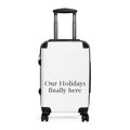 EST 2026 Holiday Travel Suitcase — "Our Holidays Finally Here!" Personalised Carry-On Luggage