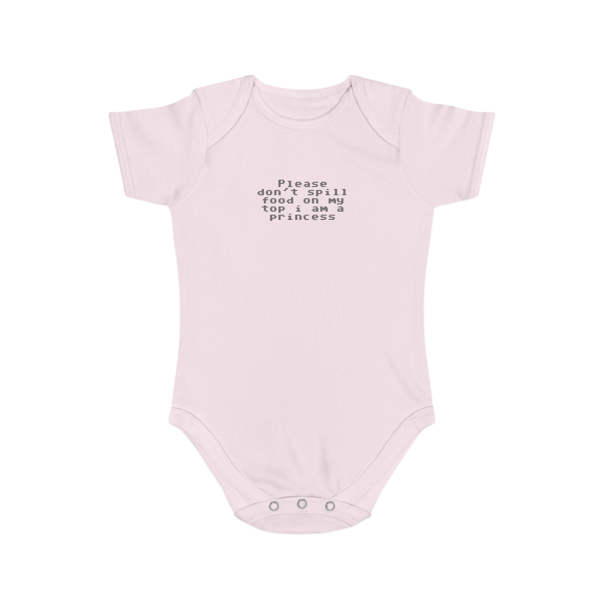 EST 2026 Baby Girl Bodysuit — "Please Don't Spill Food On My Top, I Am A Princess"